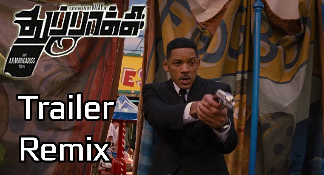Thuppakki Trailer - Men in Black Ultimate Remix