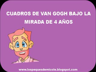 reflexionando sobre los cuadros de van gogh