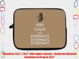 13 inch Rikki KnightTM Keep Calm and Exterminate SM Brown Color Design Laptop Sleeve