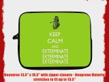 13 inch Rikki KnightTM Keep Calm and Exterminate SM Lime Green Color Design Laptop Sleeve
