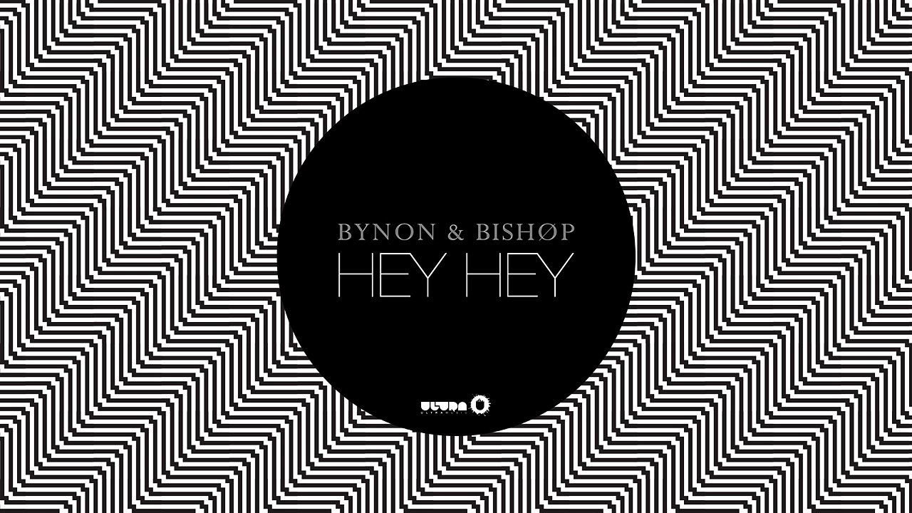 BYNON & Bishøp - Hey Hey (Extended Mix) [Cover Art]