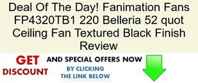 Fanimation Fans FP4320TB1 220 Belleria 52 quot Ceiling Fan Textured Black Finish Review