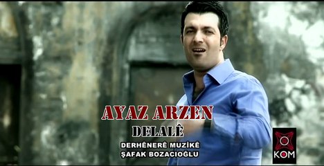 Ayaz Arzen - Delalê