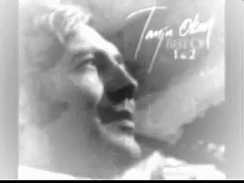 tanju okan ''öyle sarhoş olsamki ''