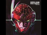 Is it Okay Just to Get Fired Up? - Gurren Lagann OST