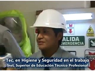 TEC. EN HIGIENE Y SEGURIDAD EN EL TRABAJO: "LAS INDUSTRIAS DEMANDAN CADA VEZ MÁS PROFESIONALES"