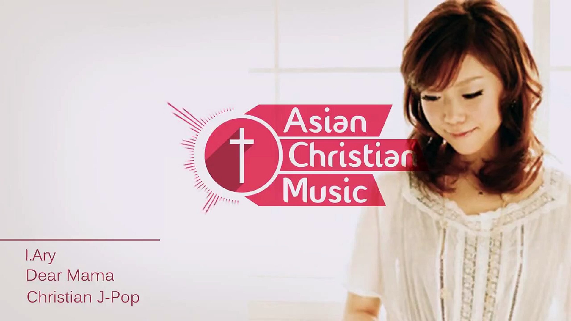 Download I Ary Dear Mama Christian J Pop Video Dailymotion