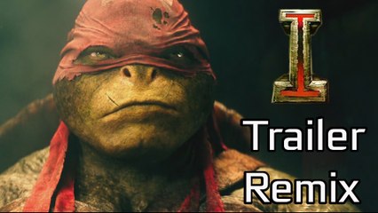 'I' Trailer - Teenage Mutant Ninja Turtles Remix