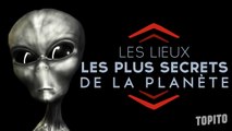 Top 8 des lieux les plus secrets de la planète