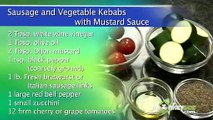 Tailgating Recipes - Sausage and Vegetable Kebabs with Mustard Sauce