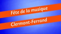 Fête de la musique 2015 à Clermont-Ferrand