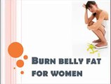 Weight Loss Tips- Burn Belly Fat For Women (lose weight quickly with this method)