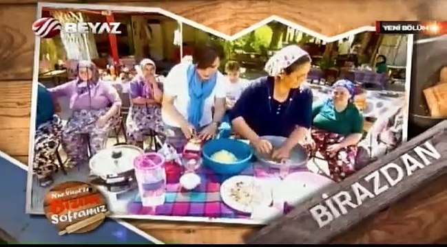 Nur Viral ile Bizim Soframız 17.06.2015 İzmir/Dağtekke Köyü