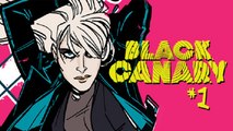 Black Canary: The Most Dangerous Band in the World (#1)