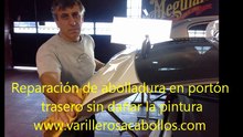 Reparacion con sopapa y otras técnicas Varilleros Sacabollos