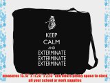Rikki KnightTM Keep Calm and Exterminate SM Black Color Messenger Bag - Shoulder Bag - School