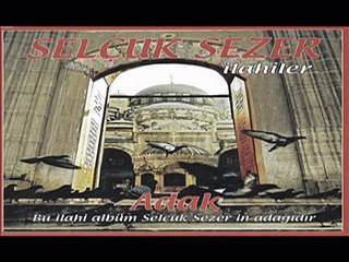 Selçuk Sezer - Allahu Allah