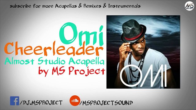 Omi - Cheerleader (Almost Studio Acapella - Vocals Only) + DL