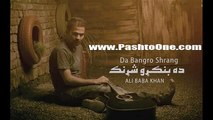 Da Bangro Shrang - Ali Baba Khan Pashto New Songs 2015 HD