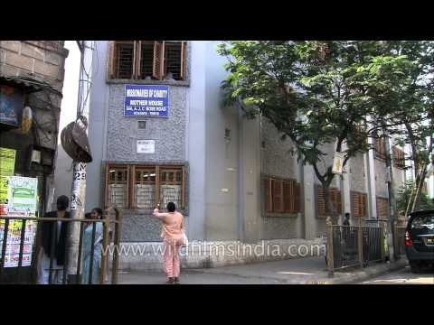 Mother Teresa's Mother House of the Missionaries of Charity, Kolkata