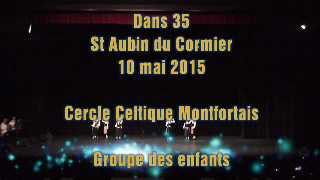 Cercle Celtique Montfortais-Dans 35-St Aubin du Cormier - groupe enfants -10 mai 2015