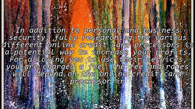 Benefits Of Online Credit Card Processors