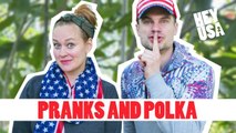 HeyUSA - Pranks and Polka | Milwaukee Pt 2 | Season 2 [YT & SYND ONLY]