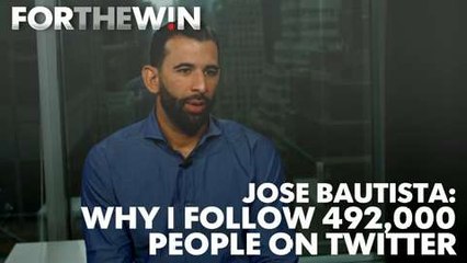 Blue Jays slugger Jose Bautista: Why I follow 492,000 people on Twitter