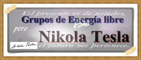 Grupos De Energía Libre Nikola Tesla