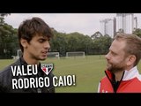 VALEU RODRIGO CAIO! | SPFCTV