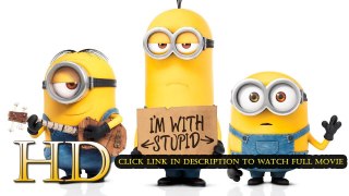 Watch Minions Full Movie Streaming Online (2015) 720p HD Quality (M.e.g.a.s.h.a.r.e)