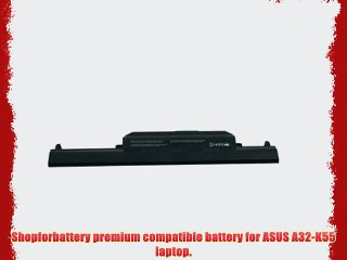 Laptop battery for ASUS A32-K55 laptop. Shopforbattery 6 cells 4400mAh premium compatible battery