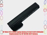 HP Mini 210-2145dx Laptop Battery (6 Cell 10.8V 4400mAh) - Replacement For HP HSTNN-CB1Y Battery