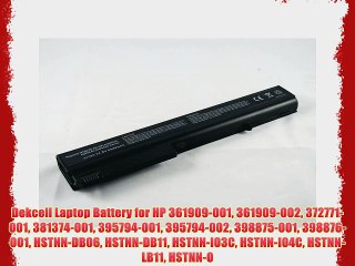 Dekcell Laptop Battery for HP 361909-001 361909-002 372771-001 381374-001 395794-001 395794-002