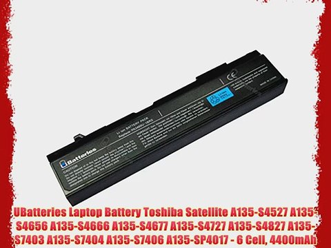 UBatteries Laptop Battery Toshiba Satellite A135-S4527 A135-S4656 A135-S4666 A135-S4677 A135-S4727