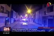 Detienen a cuatro policías que asaltaron pollería en Trujillo