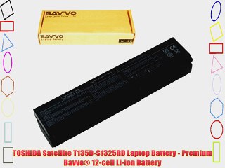 TOSHIBA Satellite T135D-S1325RD Laptop Battery - Premium Bavvo? 12-cell Li-ion Battery