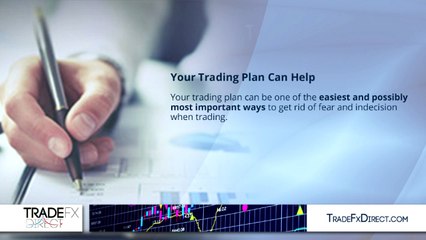 How To Be Free Of Indecision Or Fear When Trading