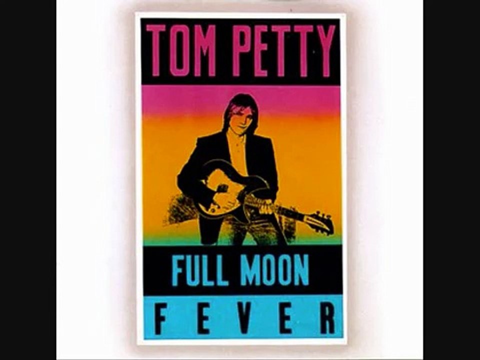 Runnin' Down A Dream - Tom Petty & The Heartbreakers