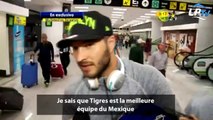 Les premiers mots de Gignac au Mexique