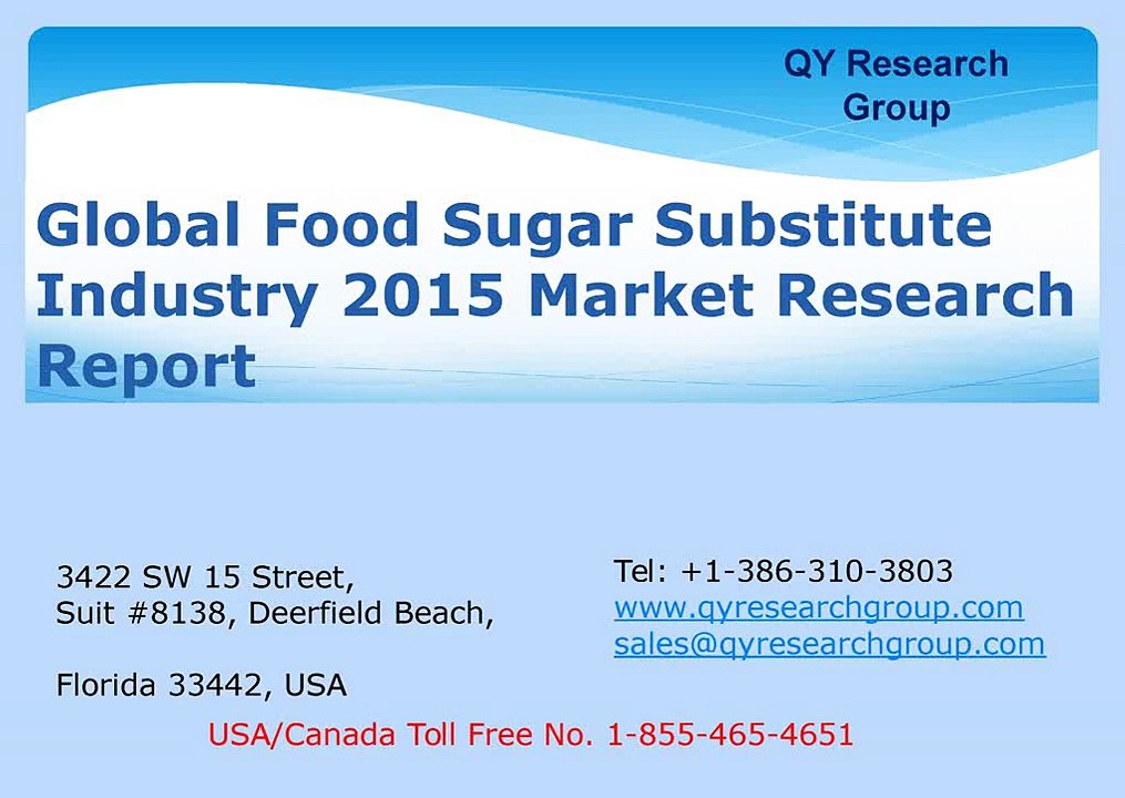 Global_Food_Sugar_Substitute_Industry_2015_Market_