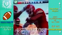 Best CELEBRATIONs in Football Vines Compilation Ep #3   Best NFL Touchdown Celebrations