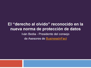 el derecho al olvido reconocido en la nueva normativa de proteccion de datos