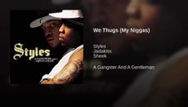 We Thugs (My Niggas)