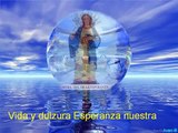 Dios te salve Reina y Madre