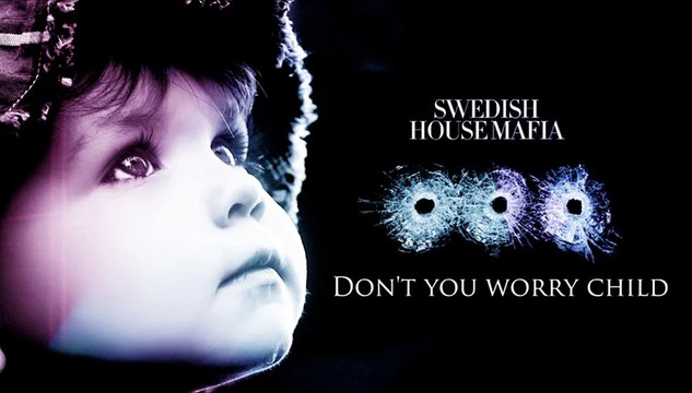 Swedish House Mafia - Don't You Worry Child | HD