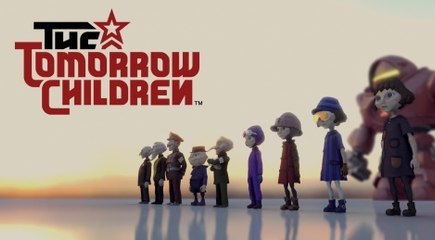 [E3] The Tomorrow Children - Trailer PS4 [HD]