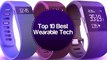 Top 10 Wearable Tech | Best Fitness Trackers