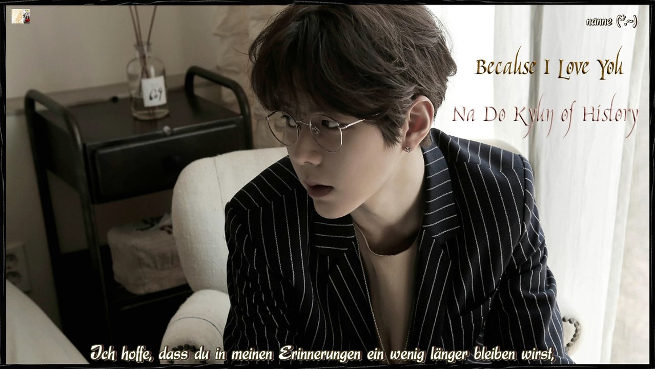 Na Do Kyun of History - Because I Love You k-pop [german Sub]