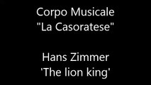 Hans Zimmer (John Higgins) - The Lion King (Corpo Musicale 